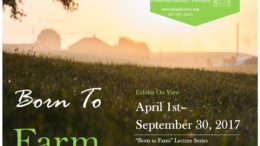 Born to Farm: Exhibit opening at Tioga History Museum