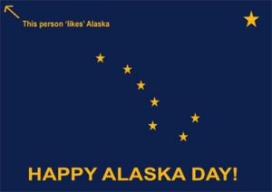 Celebrate Alaska Day and the Anniversary of Alaska's Purchase