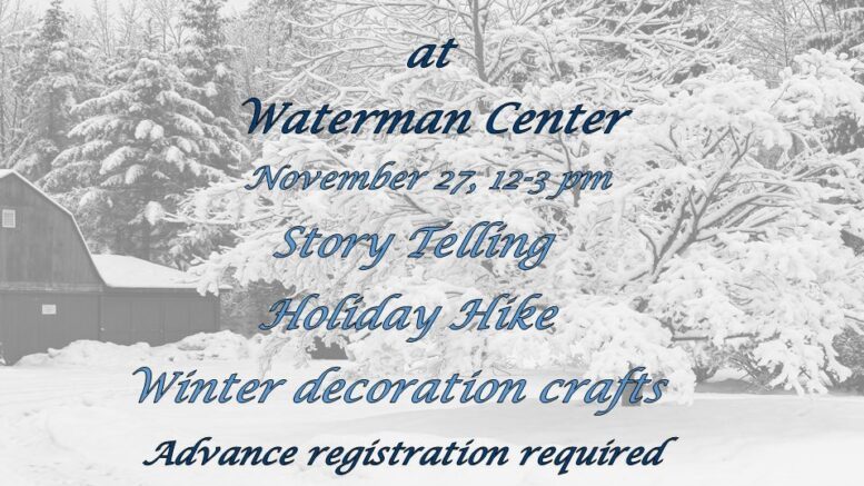 Winter Walk planned at Waterman Conservation Center