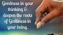 Pay Attention To What You Are Thinking; Spend time looking within to get to know yourself better