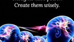 Thoughts Create a Quality Life (Short version)