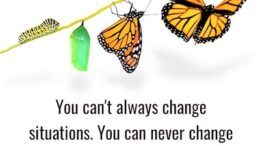 Change Your Thinking; Change Your Life; Change itself is never painful - it is only the resistance to change that is painful