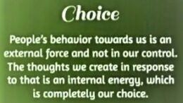 Choices; It’s our choice how we live life
